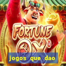 jogos que dao dinheiro sem deposito